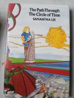 The Path Through - The circle of time -  Lightbringer trilogy part 3