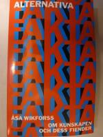Alternativa fakta : om kunskapen och dess fiender  (fp)