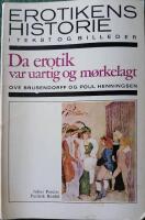 " Erotikens historie i tekst og billeder - - Da erotik var urartig og m&ouml;rkelagt