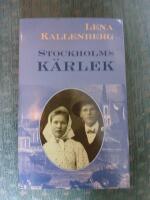 Stockholmsk&auml;rlek - en ber&auml;ttelse fr&aring;n &aring;ren 1884-1885   (sh)