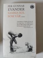 " Samma sol som v&aring;r - roman