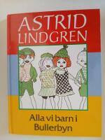 Alla vi barn i Bullerbyn