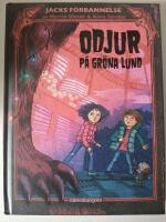 Odjur p&aring; Gr&ouml;na Lund - Jacks f&ouml;rbannelser bok 4