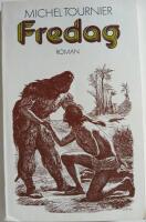 Fredag eller Den andra &ouml;n : [roman]