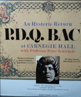 An hysteric return P.D.Q Bach at Carnegie Hall