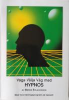 V&aring;ga v&auml;lja v&auml;g med hypnos  (ph)