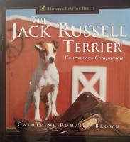The Jack Russell Terrier: Courageous Companion
