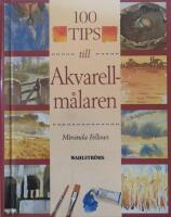 100 tips till akvarellm&aring;laren