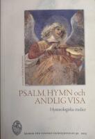 Psalm, hymn och andlig visa : hymnologiska studier