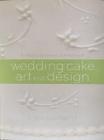Wedding Cake Art and Design: A Professional Approach