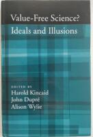 Value-free science? - ideals and illusions