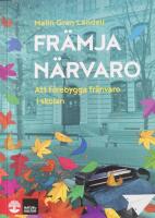 Fr&auml;mja n&auml;rvaro : att f&ouml;rebygga fr&aring;nvaro i skolan