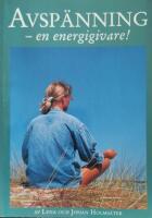 Avsp&auml;nning : en energigivare!
