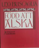 F&ouml;dd att &auml;lska