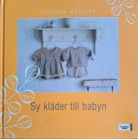 Sy kl&auml;der till babyn