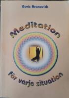 Meditation f&ouml;r varje situation