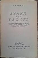 SYNER och VARSEL - fenomen ur undermedvetandets v&auml;rld samt hypnotiska och telepatiska experiment