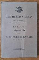 Den hemliga l&auml;ran, sammanfattning av vetenskap, religion och filosofi : Namn- och  sakregister