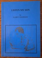 Listen my son : an epistle to my soldier son, bearing an account of the mediumship of Hunter Selkirk