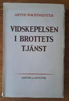 Vidskepelsen i brottets tj&auml;nst