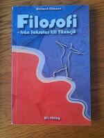Filosofi : fr&aring;n Sokrates till T&auml;nnsj&ouml;