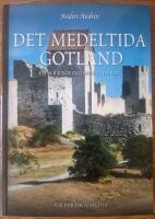 Det medeltida Gotland : en arkeologisk guidebok