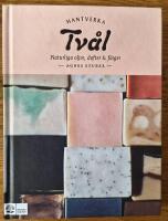 Tv&aring;l : naturliga oljor, dofter & f&auml;rger