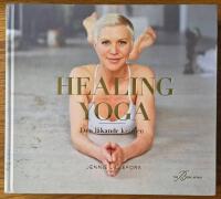 Healing Yoga : den l&auml;kande kraften