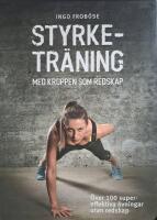 Styrketr&auml;ning med kroppen som redskap