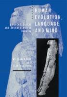 Human Evolution, Language and Mind 