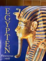 Egypten: Faraonernas v&auml;rld 
