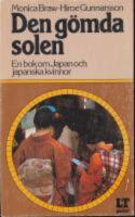 Den g&ouml;mda solen : en bok om Japan och japanska kvinnor