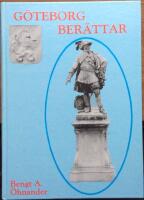 G&ouml;teborg ber&auml;ttar : en stadsvandring med Gustav II Adolf