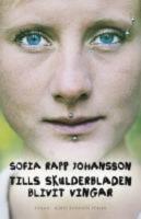 Tills skulderbladen blivit vingar