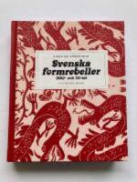 Svenska formrebeller : 1960- och 70-tal