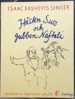 H&auml;sten Suss och gubben Naftali : sagor