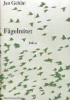F&aring;geln&auml;tet : dikter