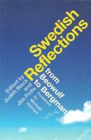 Swedish reflections : from Beowulf to Bergman
