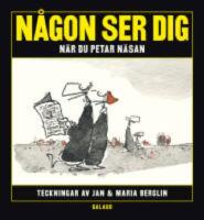 N&aring;gon ser dig n&auml;r du petar n&auml;san