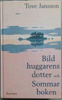 Bildhuggarens dotter ; och Sommarboken