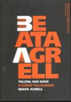 Tilltal och svar : studier till&auml;gnade Beata Agrell