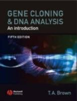 Gene Cloning and DNA Analysis: An Introduction, 5th Edition