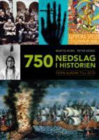 750 nedslag i historien : fr&aring;n alkemi till &Ouml;tzi