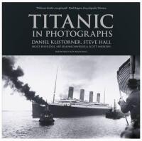 Titanic in Photographs 