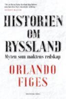 Historien om Ryssland : myten som maktens redskap