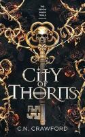 City of Thorns  The Demon Queen Trials Book One