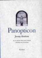 Panopticon : En ny princip f&ouml;r inr&auml;ttningar d&auml;r personer &ouml;vervakas
