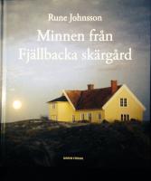 Minnen fr&aring;n Fj&auml;llbacka sk&auml;rg&aring;rd