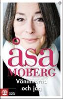 V&auml;ninnorna och jag