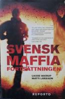 Svensk Maffia forts&auml;ttningen